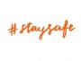 #staysafe - Wir sind für Sie da!